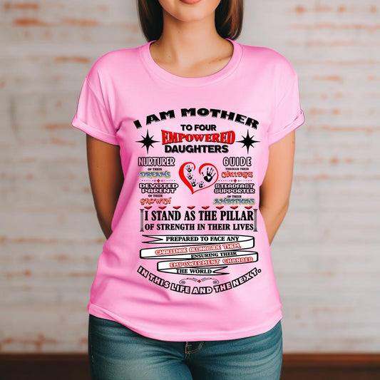 I Am Mother to Empowered Daughters T-Shirt | Custom Mom Shirt | Mother’s Day Gift | Girl Mom Tee | Empowerment Quote Shirt